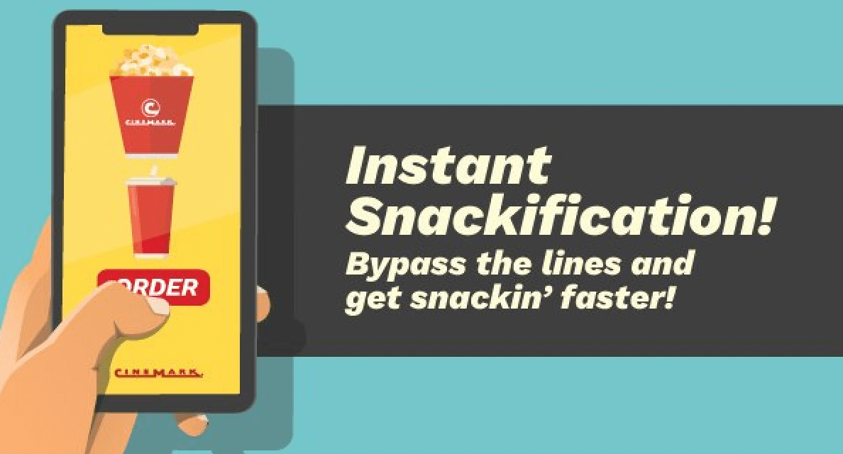 Cinemark Instant Snackification